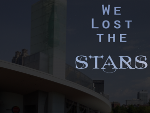 Lost the stars